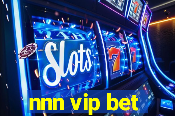 nnn vip bet